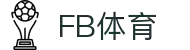 FB体育官网 - 最新体育新闻_赛事直播_足球篮球等赛事数据